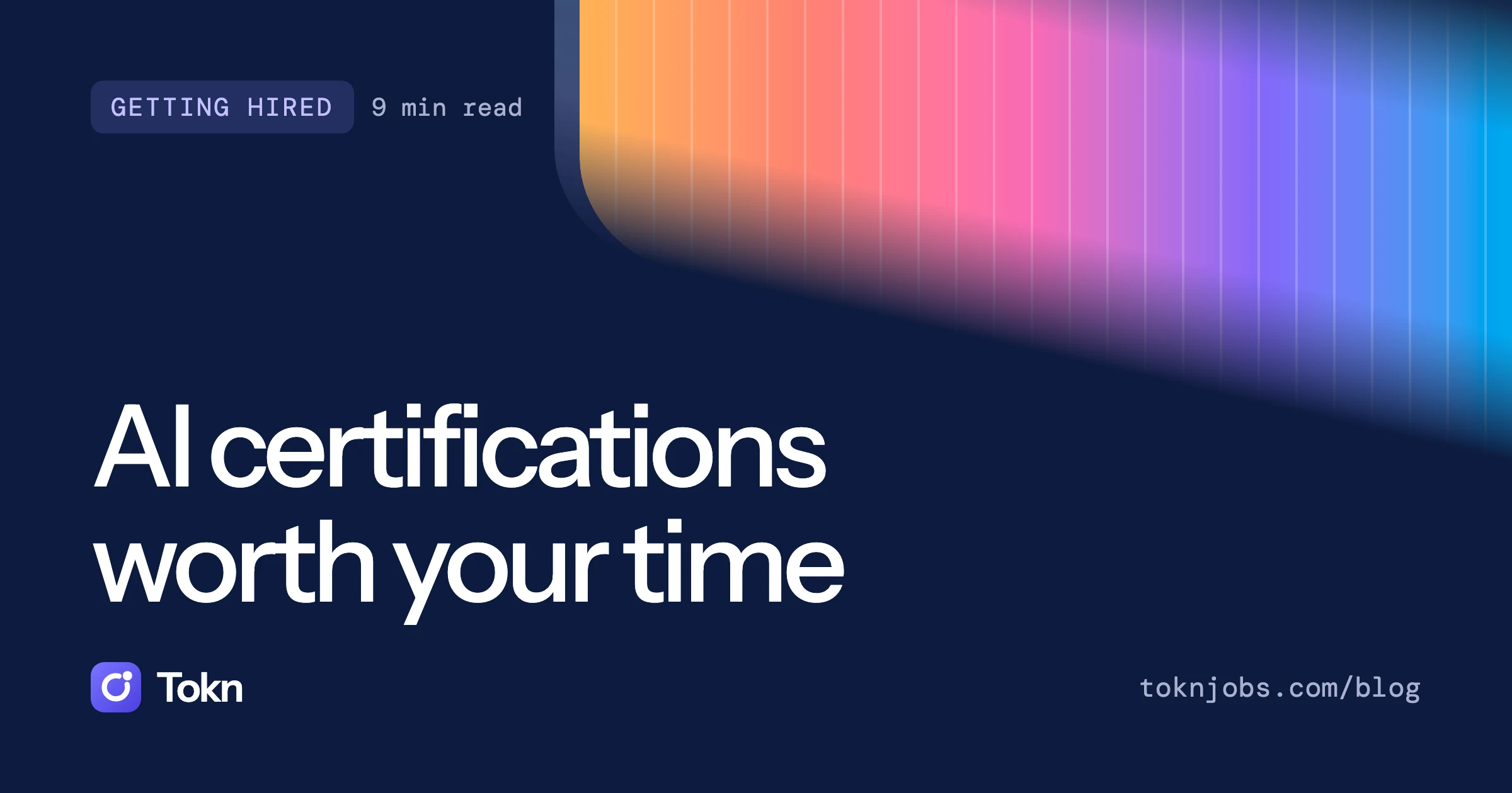 Tokn blog cover: AI certifications worth your time