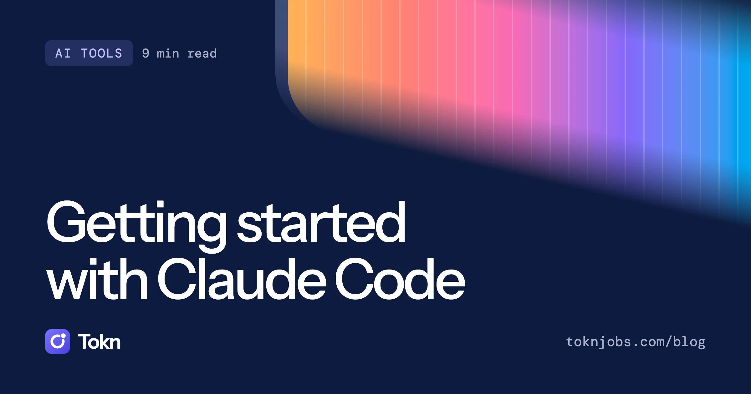 Tokn blog cover: Getting started with Claude Code