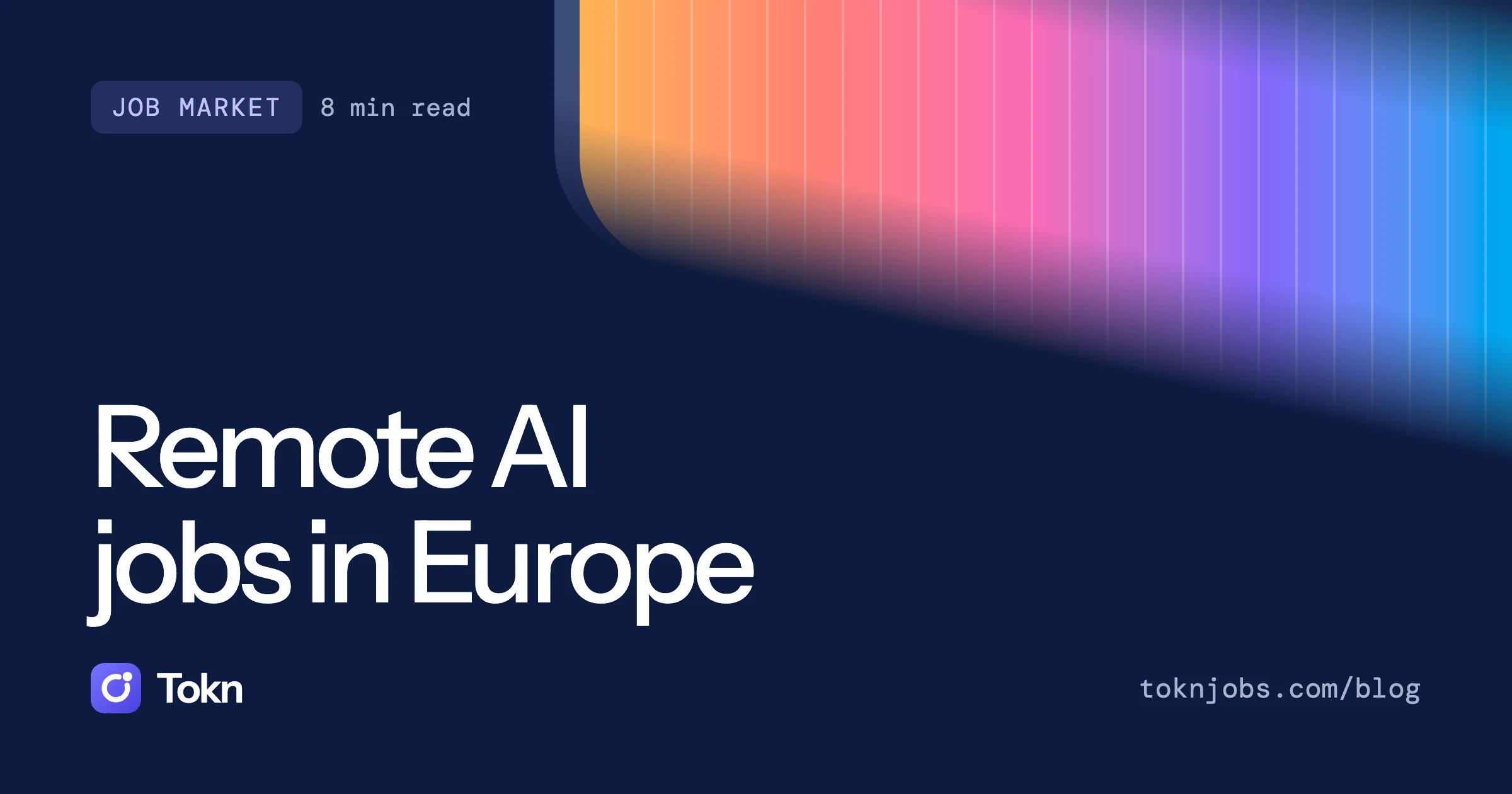 Tokn blog cover: Remote AI jobs in Europe